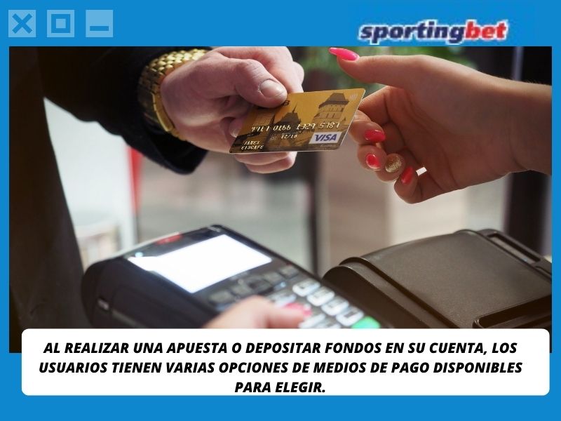 Medios de pago en Sportingbet 